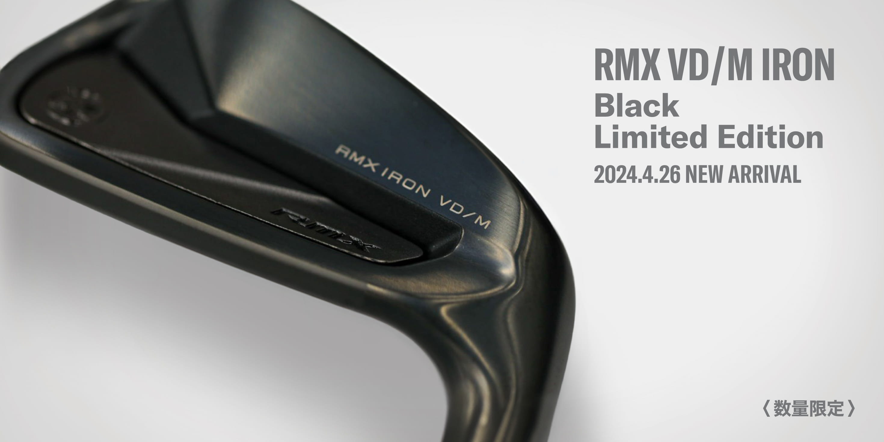 RMX VD / M IRON Black limited Edition